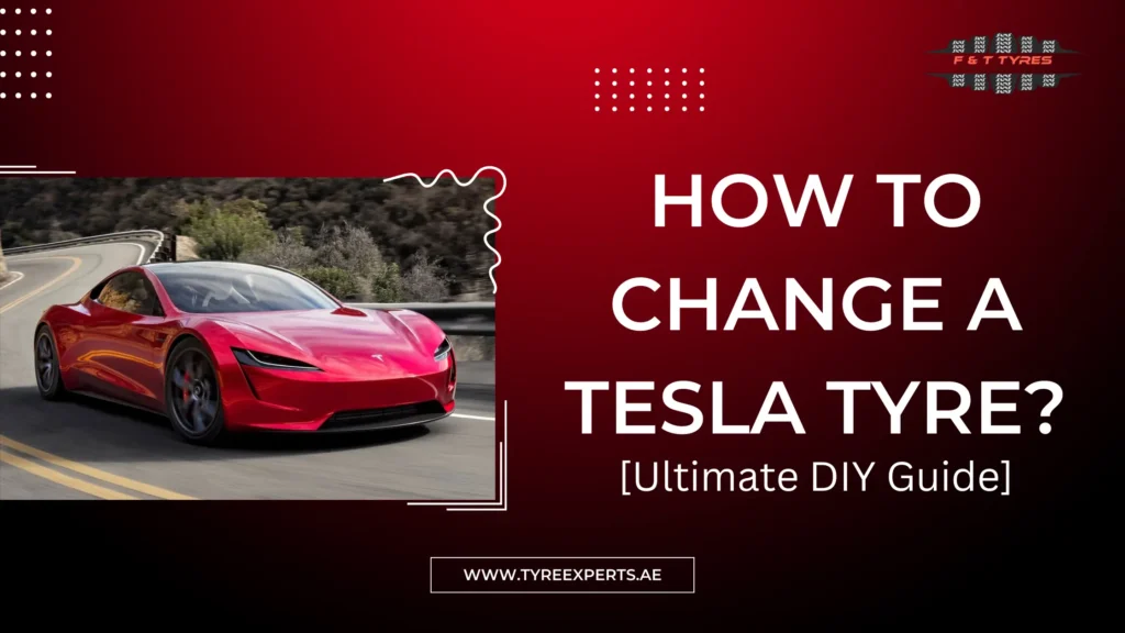 How To Change A Tesla Tyre?