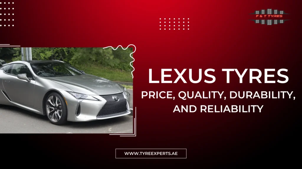 Lexus Tyres: Everything your should know about