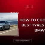 Best Tyres For My BMW