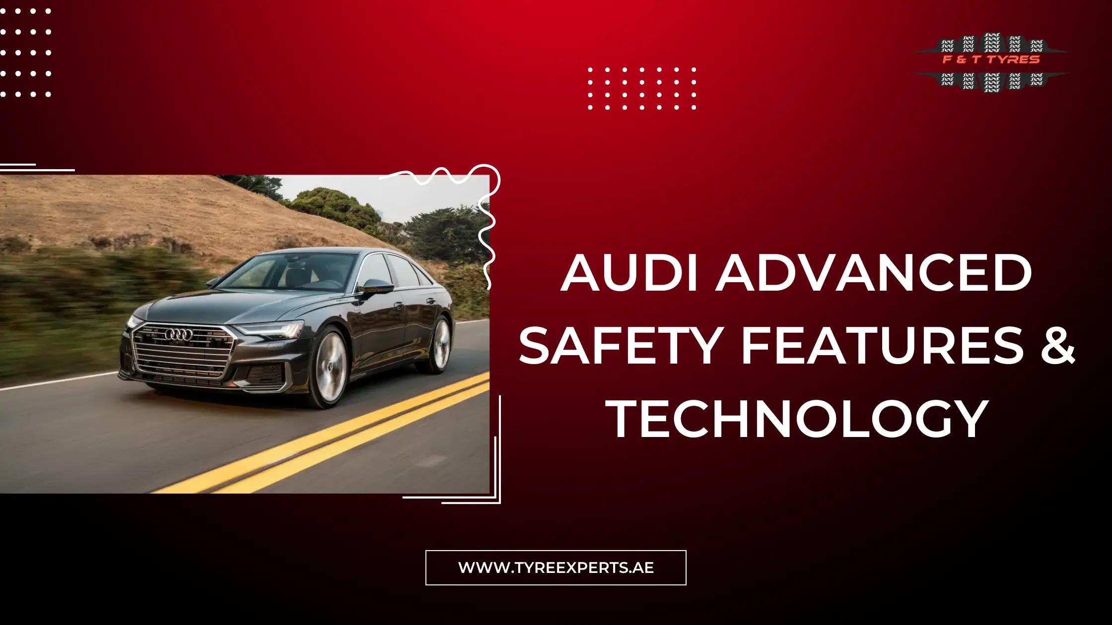 Audi Advanced Safety Features And Technology