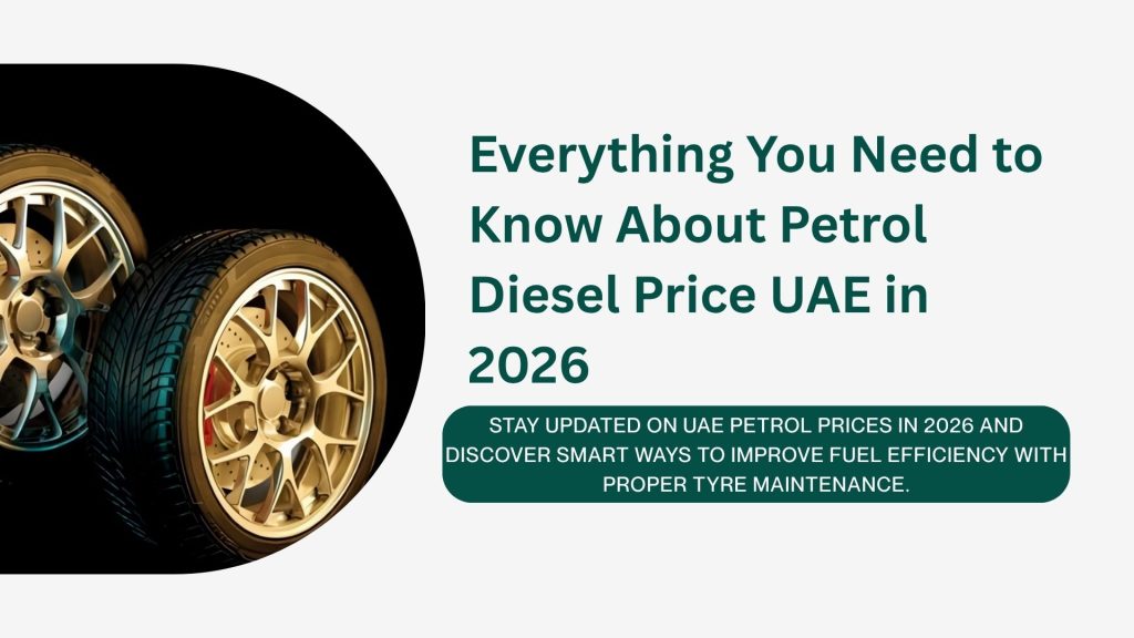 Everything You Need to Know About Petrol Diesel Price UAE in 2026