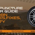 Tyre Puncture Repair Guide Common Causes, Fixes, and Safety Tips
